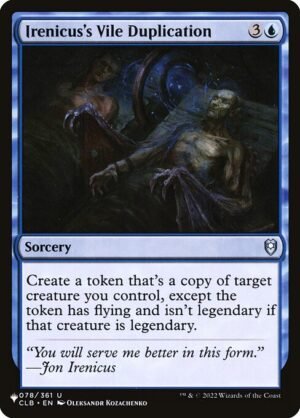 Irenicus's Vile Duplication<br /><span class="collector-number">Collector No. CLB-78</span>