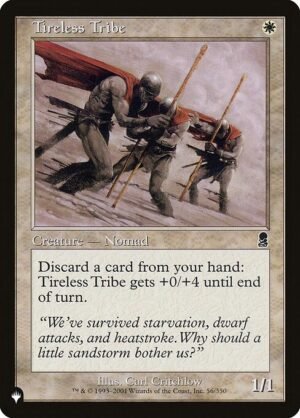 Tireless Tribe<br /><span class="collector-number">Collector No. ODY-56</span>