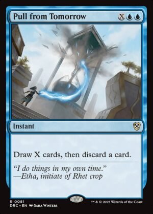 Pull from Tomorrow<br /><span class="collector-number">Collector No. 81</span>