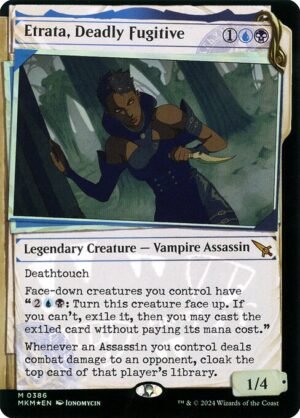 Etrata, Deadly Fugitive - Foil<br /><span class="collector-number">Collector No. 386</span>