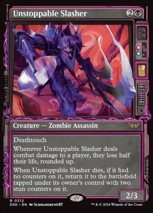 Unstoppable Slasher<br /><span class="collector-number">Collector No. 312</span>