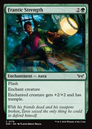 Frantic Strength<br /><span class="collector-number">Collector No. 179</span>