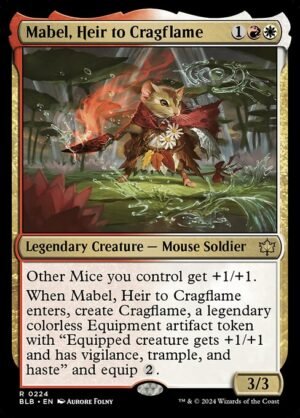 Mabel, Heir to Cragflame - Foil<br /><span class="collector-number">Collector No. 224</span>