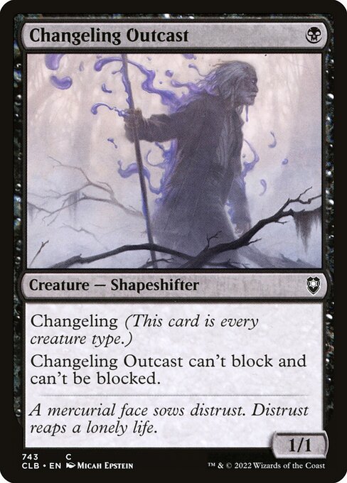 Changeling Outcast<br /><span class="collector-number">Collector No. 743</span>