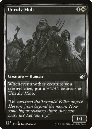 Unruly Mob<br /><span class="collector-number">Collector No. 40</span>
