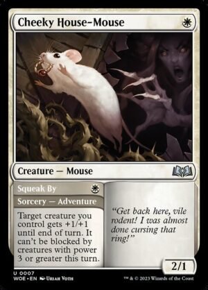 Cheeky House-Mouse // Squeak By<br /><span class="collector-number">Collector No. 7</span>