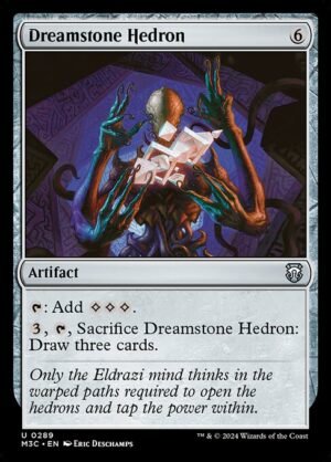 Dreamstone Hedron<br /><span class="collector-number">Collector No. 289</span>