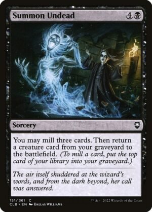 Summon Undead<br /><span class="collector-number">Collector No. 151</span>