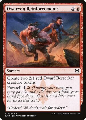 Dwarven Reinforcements<br /><span class="collector-number">Collector No. 134</span>