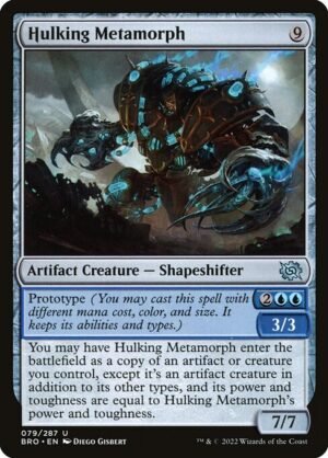 Hulking Metamorph<br /><span class="collector-number">Collector No. 79</span>