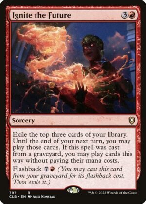 Ignite the Future<br /><span class="collector-number">Collector No. 797</span>