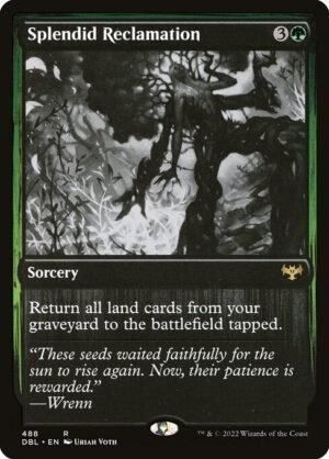 Splendid Reclamation - Foil<br /><span class="collector-number">Collector No. 488</span>
