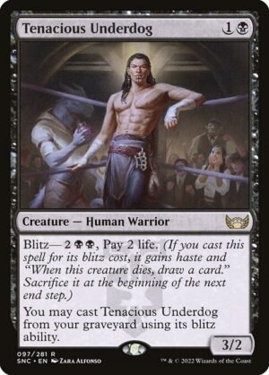 Tenacious Underdog - Foil<br /><span class="collector-number">Collector No. 97</span>