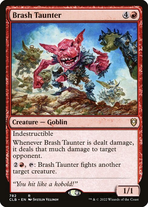 Brash Taunter<br /><span class="collector-number">Collector No. 782</span>