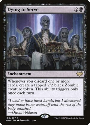 Dying to Serve - Foil<br /><span class="collector-number">Collector No. 109</span>