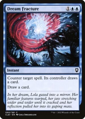 Dream Fracture<br /><span class="collector-number">Collector No. 66</span>