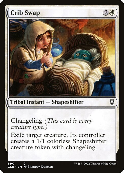 Crib Swap<br /><span class="collector-number">Collector No. 690</span>