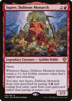 Squee, Dubious Monarch<br /><span class="collector-number">Collector No. 146p</span>