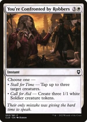 You're Confronted by Robbers<br /><span class="collector-number">Collector No. 53</span>
