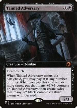 Tainted Adversary - Foil<br /><span class="collector-number">Collector No. 350</span>