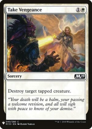 Take Vengeance<br /><span class="collector-number">Collector No. M19-40</span>