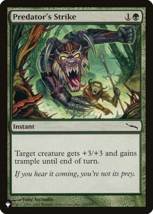 Predator's Strike<br /><span class="collector-number">Collector No. MRD-128</span>