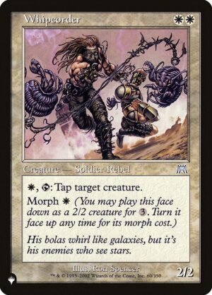 Whipcorder<br /><span class="collector-number">Collector No. ONS-60</span>