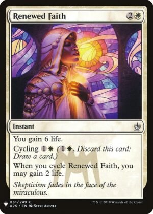 Renewed Faith<br /><span class="collector-number">Collector No. A25-31</span>