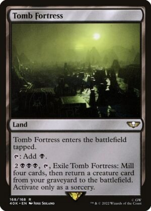 Tomb Fortress<br /><span class="collector-number">Collector No. 168</span>
