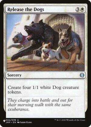 Release the Dogs<br /><span class="collector-number">Collector No. JMP-4</span>