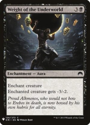 Weight of the Underworld<br /><span class="collector-number">Collector No. ORI-126</span>