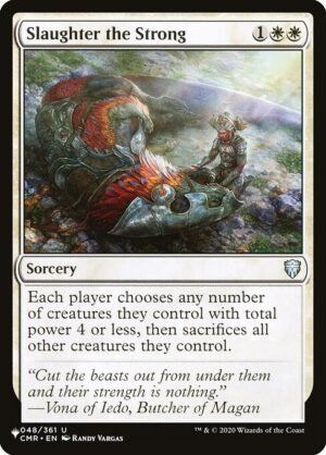 Slaughter the Strong<br /><span class="collector-number">Collector No. CMR-48</span>