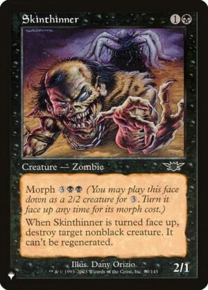Skinthinner<br /><span class="collector-number">Collector No. LGN-80</span>
