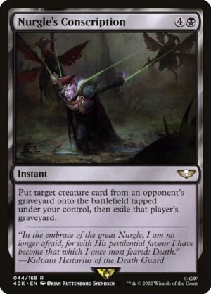 Nurgle's Conscription<br /><span class="collector-number">Collector No. 44</span>