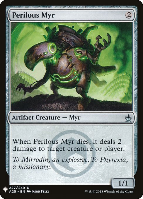 Perilous Myr<br /><span class="collector-number">Collector No. A25-227</span>
