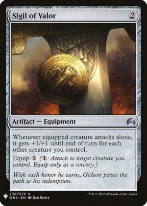 Sigil of Valor<br /><span class="collector-number">Collector No. ORI-239</span>