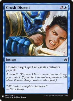 Crush Dissent<br /><span class="collector-number">Collector No. WAR-47</span>