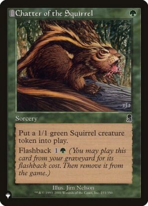 Chatter of the Squirrel<br /><span class="collector-number">Collector No. ODY-233</span>
