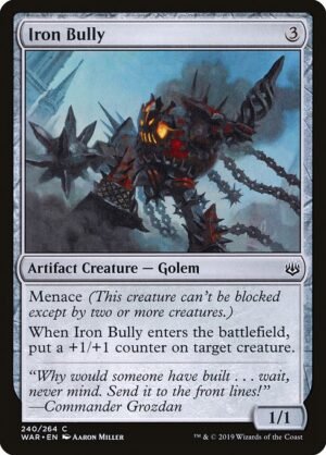 Iron Bully<br /><span class="collector-number">Collector No. 240</span>