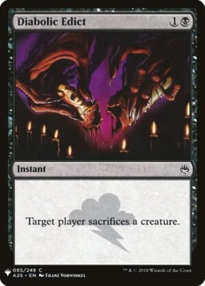 Diabolic Edict<br /><span class="collector-number">Collector No. A25-85</span>