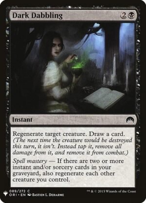 Dark Dabbling<br /><span class="collector-number">Collector No. ORI-89</span>