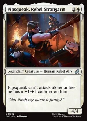Pipsqueak, Rebel Strongarm<br /><span class="collector-number">Collector No. 82</span>