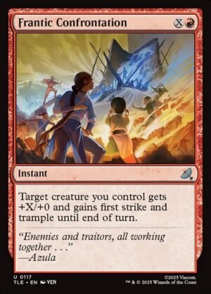 Frantic Confrontation<br /><span class="collector-number">Collector No. 117</span>