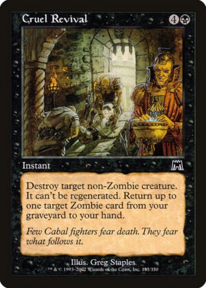 Cruel Revival<br /><span class="collector-number">Collector No. 135</span>