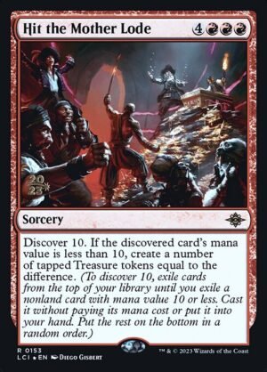 Hit the Mother Lode - Foil<br /><span class="collector-number">Collector No. 153s</span>