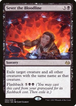 Sever the Bloodline<br /><span class="collector-number">Collector No. 84</span>