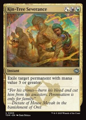 Kin-Tree Severance - Foil<br /><span class="collector-number">Collector No. 200</span>
