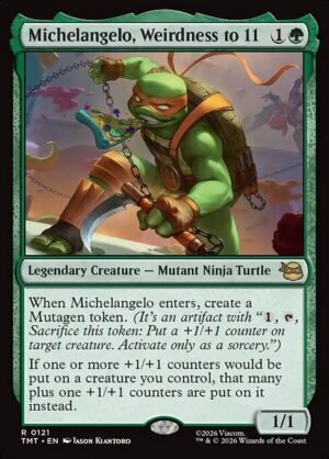 Michelangelo, Weirdness to 11 - Foil<br /><span class="collector-number">Collector No. 121</span>