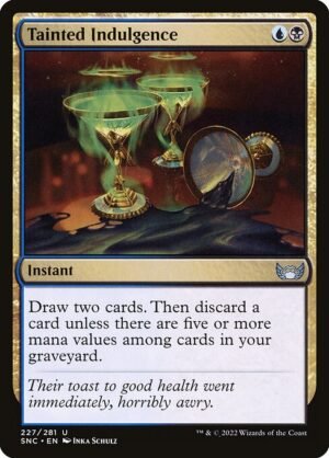 Tainted Indulgence - Foil<br /><span class="collector-number">Collector No. 227</span>