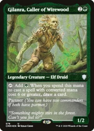 Gilanra, Caller of Wirewood - Etched<br /><span class="collector-number">Collector No. 578</span>